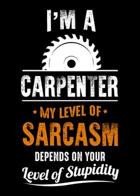 Im A Carpenter  Carpentr