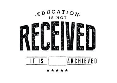 Education is not received