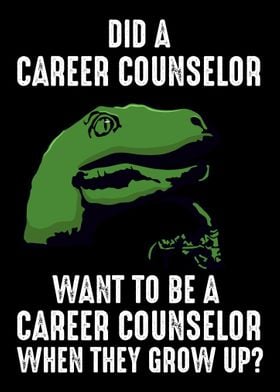 Did A Career Counselor Wan