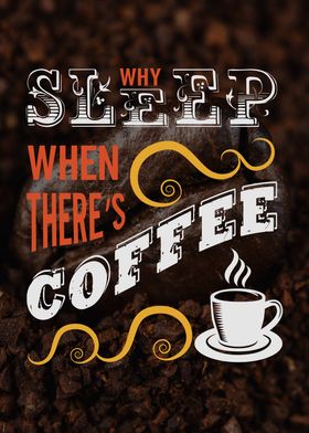 Sleep and coffee