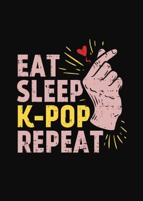 Eat Sleep KPop Repeat