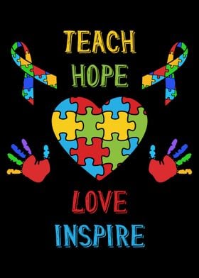 Teach Hope Love Inspire