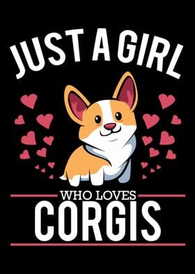 Just A Girl Who Loves Corg