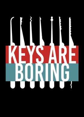 Keys Are Boring Lockpicker