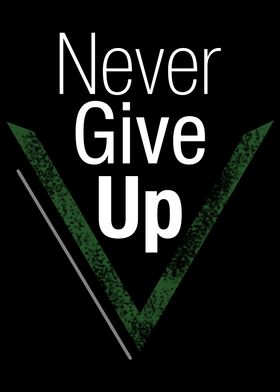 Never Give Up