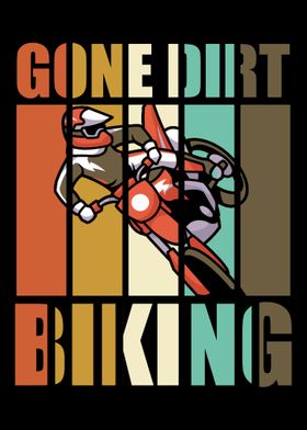 Gone dirt biking dirtbike 