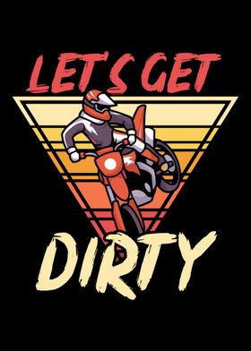 Dirtbike Dirtbiking Dirty