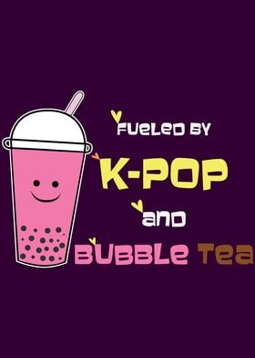 Fueled By KPop Bubble Tea