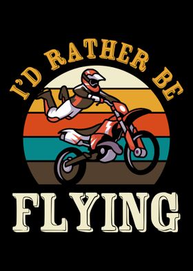 Id rather be flying Biker