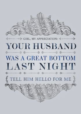 Your Husband Was Great