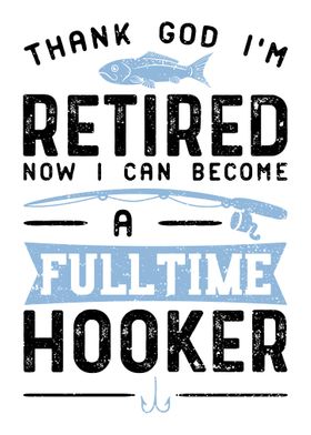 Thank God Im Retired Now 