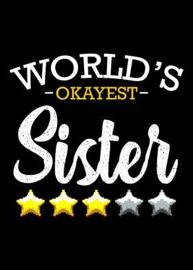 Worlds Okayest Sister Sibl