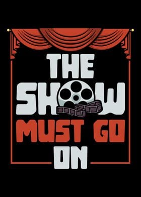 The show must go on