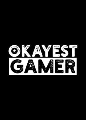 Okayest Gamer Gaming Video