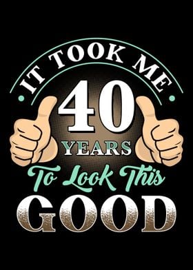 Took 40 Years