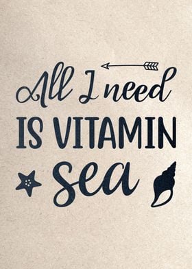 All I Need Is Vitamin Sea