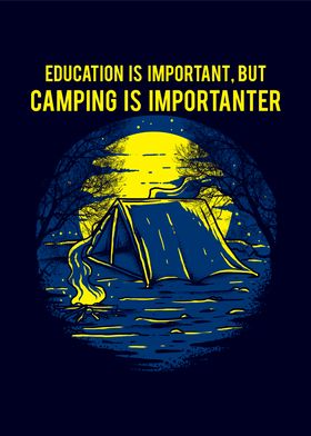 Camping is Importanter