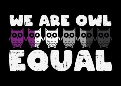 Owl Equal Asexual Equality