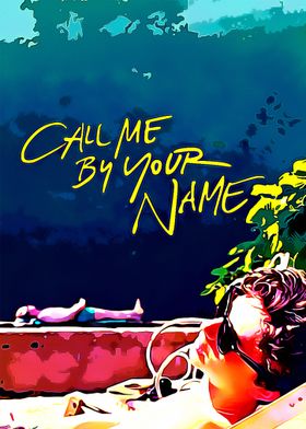 Call Me By Your Name Poster By Vivienne Raymond Displate