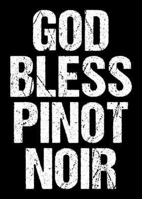 God Bless Pinot Noir   Wi