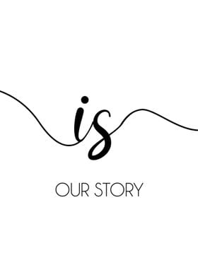 Our Story 