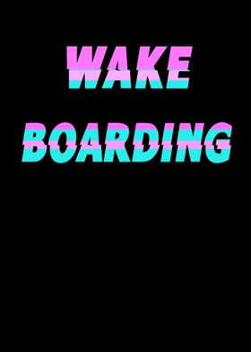 Wakeboard wakeboarding