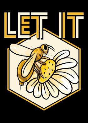 Let it bee