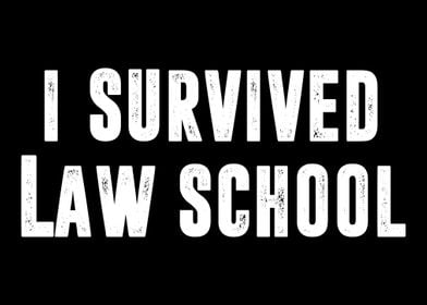 I Survived Law School Lawy