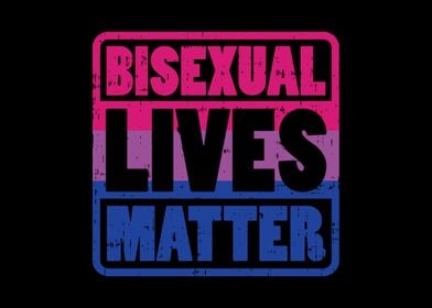 Bisexual Lives Matter