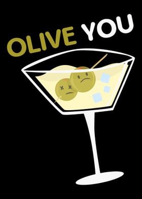 Olive you cocktail drink