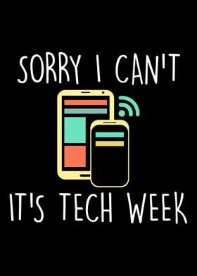 Sorry I Can not Its Tech 