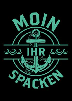 Moin Ihr Spacken