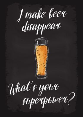 I Make Beer Disappear