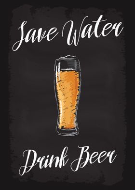 Save Water Drink Beer