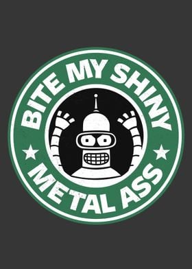 Bite My Shiny Metal Coffee