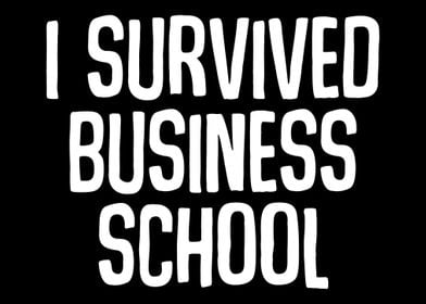 I Survived Business School