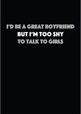 Id be a great shy bf