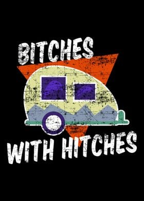 Bitches with Hitches