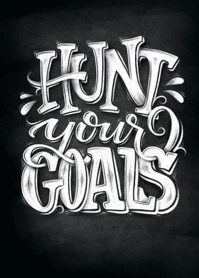 Quote Hunt your goals