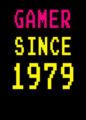 Gamer Since 1979 40th