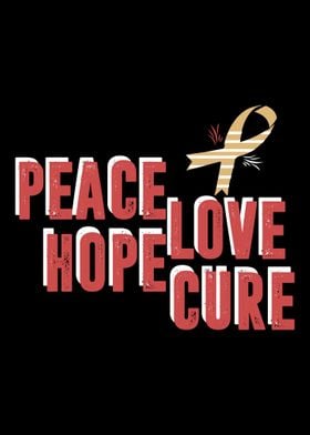 Peace Love Hope Cure