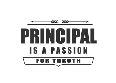 principal is a passion