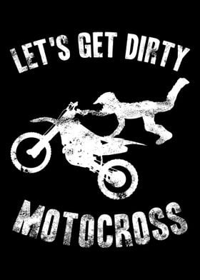 Lets Get Dirty Motorcross