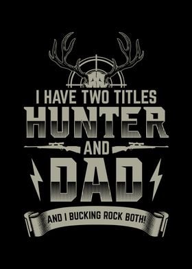 Hunter Hunting Dad