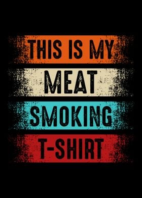 This Is My Meat Smoking De