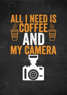 Coffee And My Camera