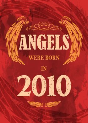 Angels Were Born In 2010