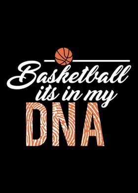 Basketball is in my DNA