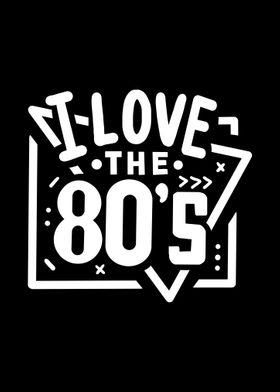 I Love the 80s 80er Achtz