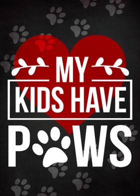 MY KIDS HAVE PAWS CHALK